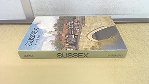 Immagine del venditore per Sussex ([Batsford Britain series]) venduto da BoundlessBookstore