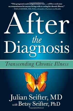 Image du vendeur pour After the Diagnosis: Transcending Chronic Illness [Soft Cover ] mis en vente par booksXpress