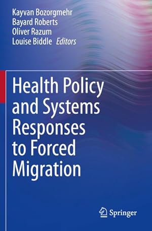 Seller image for Health Policy and Systems Responses to Forced Migration for sale by BuchWeltWeit Ludwig Meier e.K.
