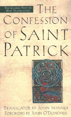 Seller image for Confession of Saint Patrick : And, Letter to Coroticus for sale by GreatBookPrices