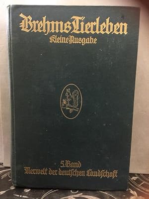 Bild des Verkufers fr Brehms Tierleben - Kleine Ausgabe. 5. Bd.: Das Tier in der Landschaft. zum Verkauf von Kepler-Buchversand Huong Bach