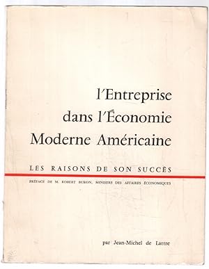 L' Entreprise dans l' Economie Moderne Américaine : les raisons de son succès