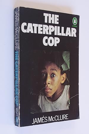 Seller image for The Caterpillar Cop for sale by Dr Martin Hemingway (Books)