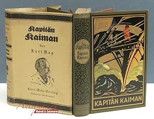 Kapitän Kaiman und andere Erzählungen. Herausgegeben von E. A. Schmid. 116.-128. Tausend. Volksau...