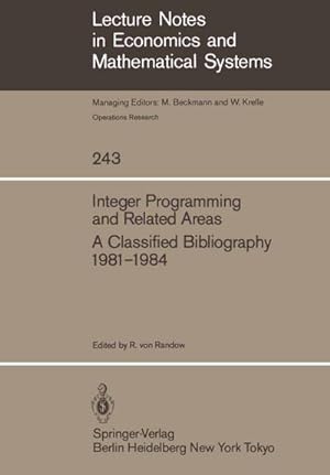 Bild des Verkufers fr Integer Programming and Related Areas : A Classified Bibliography 19811984 zum Verkauf von AHA-BUCH GmbH
