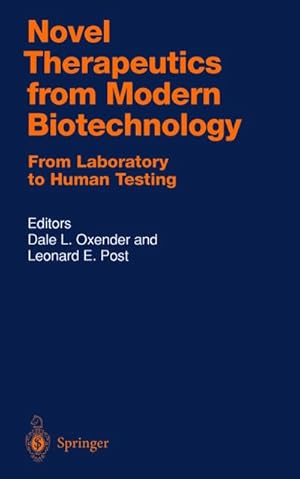 Bild des Verkufers fr Novel Therapeutics from Modern Biotechnology : From Laboratory to Human Testing zum Verkauf von AHA-BUCH GmbH
