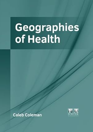 Seller image for Geographies of Health [Hardcover ] for sale by booksXpress