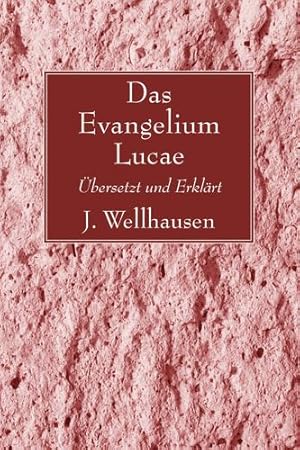 Imagen del vendedor de Das Evangelium Lucae: Ubersetzt und Erklart [Soft Cover ] a la venta por booksXpress