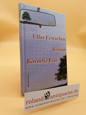 Bild des Verkufers fr Ullas Erwachen : Roman / Kornelia Boje zum Verkauf von Roland Antiquariat UG haftungsbeschrnkt