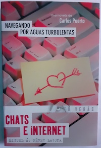 Imagen del vendedor de Navegando por aguas turbulentas (Novela) / Chats e Internet a la venta por Librera Ofisierra