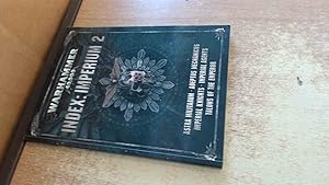 Imagen del vendedor de Games Workshop Warhammer 40,000 Dark Imperium Index : Imperium 2 a la venta por BoundlessBookstore