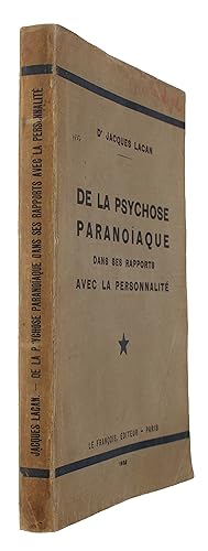 Seller image for De la Psychose Paranoaque dans les rapports avec la personnalit. - [MAGNIFICENT PRESENTATION-COPY WITH AN EXCEPTIONAL PROVENANCE] for sale by Lynge & Sn ILAB-ABF