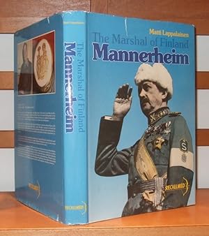 C. G. E. Mannerheim: The Marshal of Finland