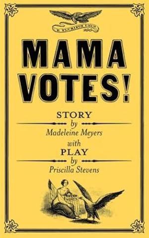 Bild des Verkufers fr Mama Votes! [Soft Cover ] zum Verkauf von booksXpress