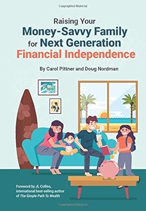 Image du vendeur pour Raising Your Money-Savvy Family For Next Generation Financial Independence [Hardcover ] mis en vente par booksXpress