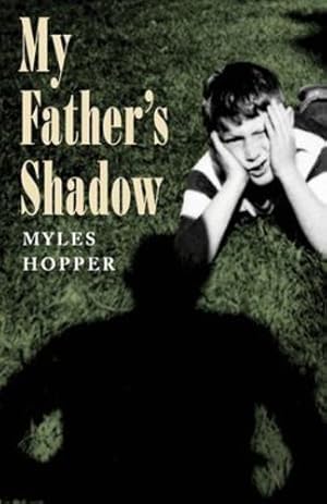 Seller image for My Father's Shadow by Hopper, Myles [Paperback ] for sale by booksXpress