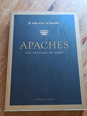 APACHES :Los salvajes de París
