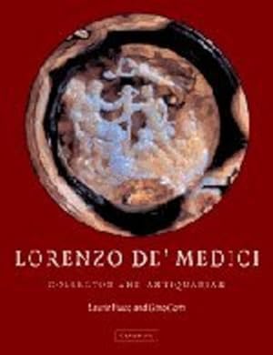 Immagine del venditore per Lorenzo de'Medici, Collector of Antiquities: Collector and Antiquarian by Fusco, Laurie, Corti, Gino [Hardcover ] venduto da booksXpress