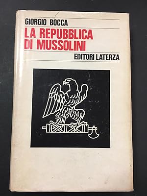 Seller image for Bocca Giorgio. La repubblica di Mussolini. Laterza. 1977-I for sale by Amarcord libri