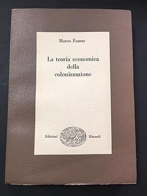 Fanno Marco. La teoria economica della colonizzazione. Einaudi. 1952