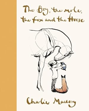 Image du vendeur pour Boy, the Mole, the Fox and the Horse mis en vente par GreatBookPrices