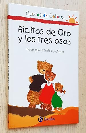 RICITOS DE ORO Y LOS TRES OSOS. (Ed. Bruño. Col. Cuentos de Colores)