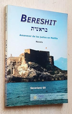 BERESHIT. Amanecer de los judios en Melilla (novela)