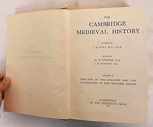 Seller image for The Cambridge Medieval History. Volume II, The Rise of the Saracens and the Foundation of the Western Empire for sale by Mullen Books, ABAA