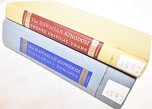 The Hawaiian Kingdom: Volume II, 1854-1874, Twenty Criticial Exams and Volume III, 1874-1893, The...