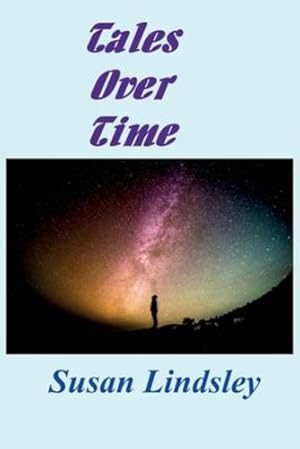 Seller image for Tales Over Time by Lindsley, Susan [Paperback ] for sale by booksXpress