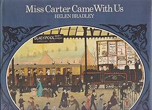 Seller image for Miss Carter Came With Us for sale by timkcbooks (Member of Booksellers Association)