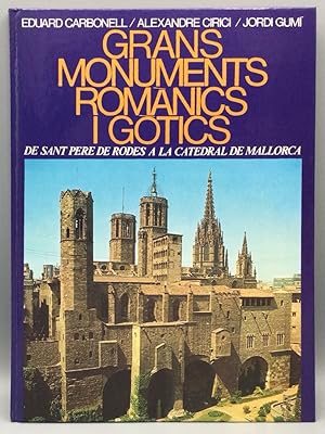 Imagen del vendedor de Grans monuments romnics i gtics. De Sant Pere de Rodes a la Catedral de Mallorca a la venta por Els llibres de la Vallrovira