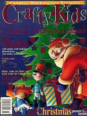 Seller image for Country Market Place Presents: Crafty Kids; Making Christmas Merry Christmas 1999 Vol. 1 Number 4 for sale by ! Turtle Creek Books  !