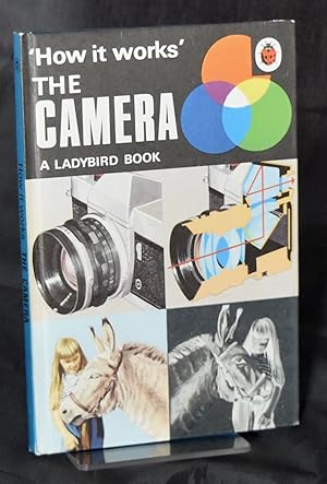 Seller image for The Camera. 'How it Works' . Ladybird series 654 for sale by Libris Books