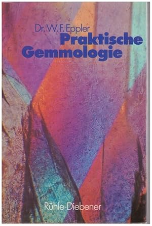 Seller image for PRAKTISCHE GEMMOLOGIE. for sale by Llibres de Companyia