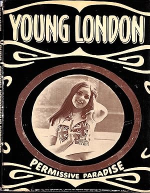 Imagen del vendedor de Young London: Permissive Paradise a la venta por The Cary Collection