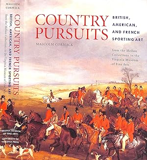 Country Pursuits: British, American, And French Sporting Art