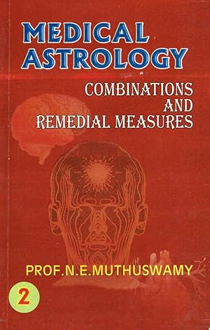 Seller image for Medical Astrology - Combinations and Remedial Measures for sale by Vedic Book Services