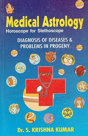 Seller image for Medical Astrology - Diagnosis of Diseases & Problems in Progeny for sale by Vedic Book Services