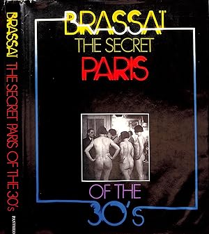 Brassai The Secret Paris Of The 30's (INSCRIBED)