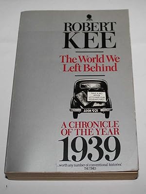 Seller image for The World We Left Behind: A Chronicle of the Year 1939 for sale by H4o Books