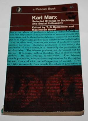 Seller image for Karl Marx: Selected Writings in Sociology and Social Philosophy (Pelican A563) for sale by H4o Books