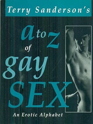 Imagen del vendedor de A to Z of Gay Sex a la venta por Miliardi di Parole