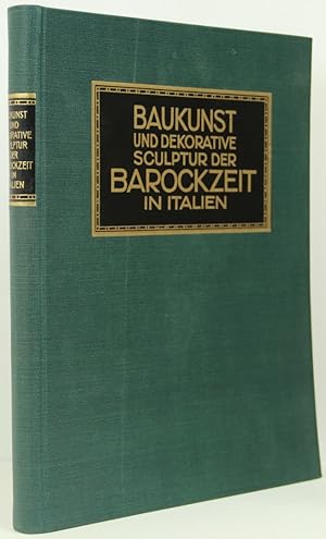 Baukunst und dekorative Skulptur der Barockzeit in Italien. 2. Auflage.