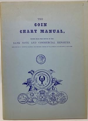 the coin chart Manual Issued from the Office of the Bank Note and Commercial Reporter. Arranged B...