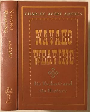 Bild des Verkufers fr Navaho Weaving Its Technic and History zum Verkauf von Chaparral Books