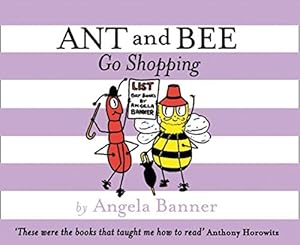 Seller image for Ant and Bee Go Shopping (Ant and Bee) by Banner, Angela [Hardcover ] for sale by booksXpress