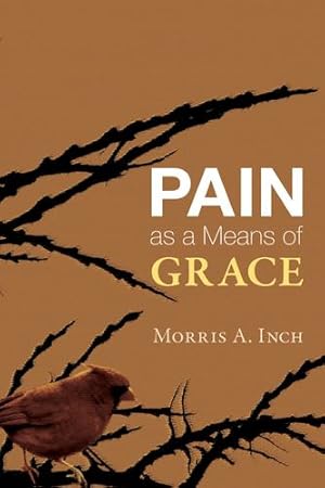 Bild des Verkufers fr Pain as a Means of Grace [Soft Cover ] zum Verkauf von booksXpress