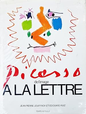 Imagen del vendedor de Picasso. De l'image  la lettre a la venta por La Basse Fontaine