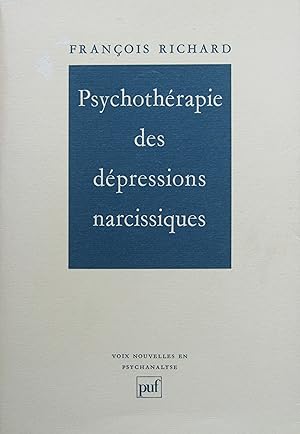 Psychothérapie des dépressions narcissiques. Bases théoriques et considérations techniques